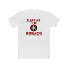 Load image into Gallery viewer, Planning to Be Spontaneous T-Shirt — Band & Brand Logo