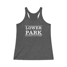 Load image into Gallery viewer, Lower Park - Because It's Closer - Racerback Tank