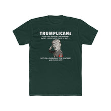 Load image into Gallery viewer, Anti-Trump Political T-Shirt “TRUMPLICANs” Graphic Tee –