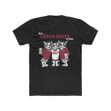 Load image into Gallery viewer, Chico State.... of Mind