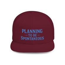 Load image into Gallery viewer, Spontaneous Planning Flat Bill Snapback Hat - Cool Cap for Casual Wear, Fun Gift for Friends, Ideal for Outdoor Festivals, Beach Days, [...]
