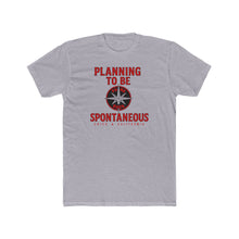 Load image into Gallery viewer, Planning to Be Spontaneous T-Shirt — Band &amp; Brand Logo
