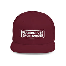 Load image into Gallery viewer, "Planning to Be Spontaneous" Embroidered Cap
