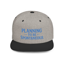 Load image into Gallery viewer, Spontaneous Planning Flat Bill Snapback Hat - Cool Cap for Casual Wear, Fun Gift for Friends, Ideal for Outdoor Festivals, Beach Days, [...]
