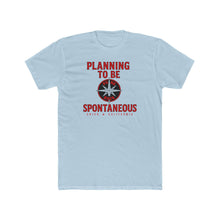 Load image into Gallery viewer, Planning to Be Spontaneous T-Shirt — Band &amp; Brand Logo
