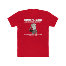 Load image into Gallery viewer, Anti-Trump Political T-Shirt “TRUMPLICANs” Graphic Tee –
