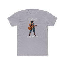Load image into Gallery viewer, Planning To Be Spontaneous T-Shirt —  Graphic Tee
